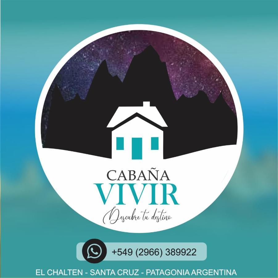 Cabana Vivir El Chalten Bagian luar foto